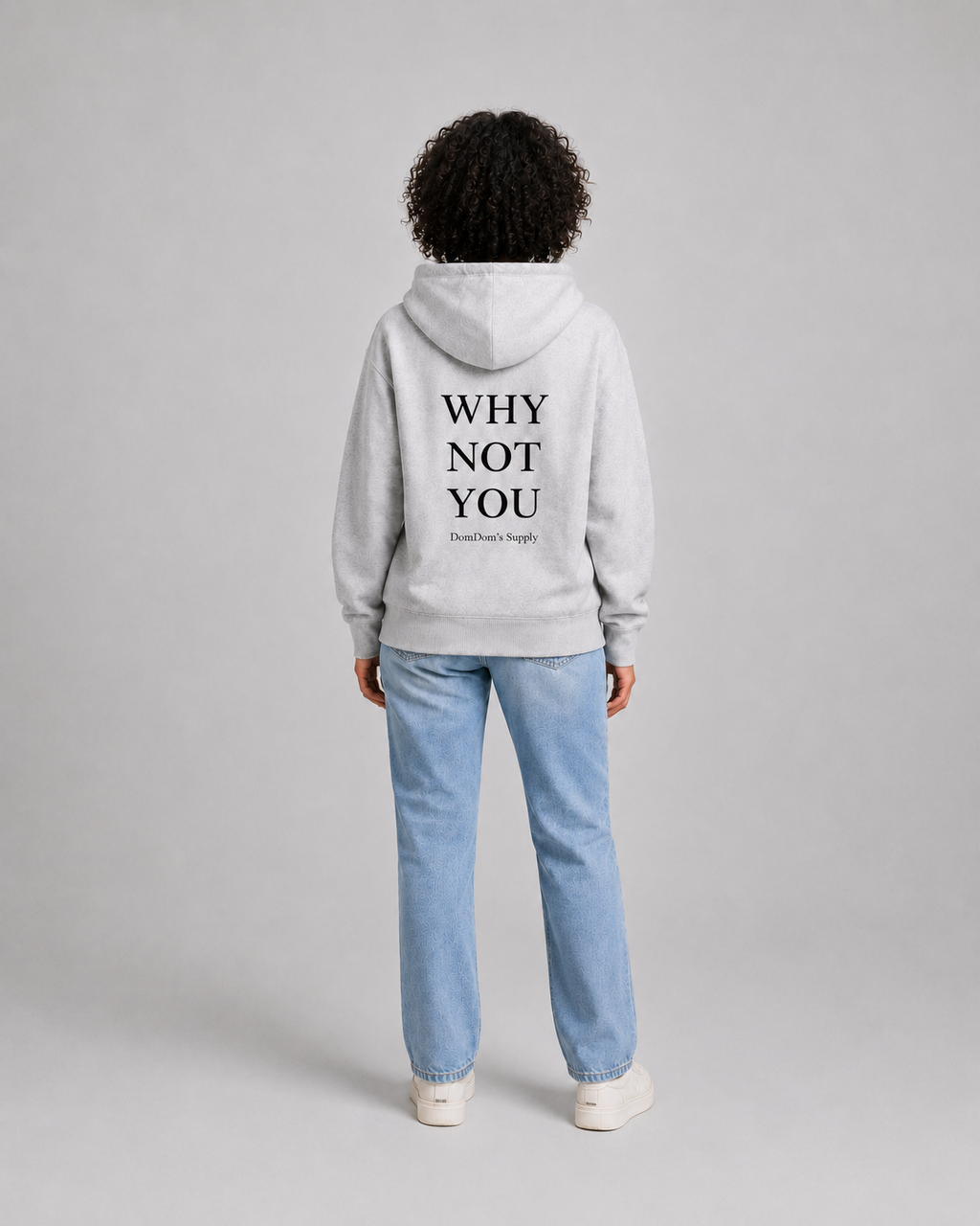 DomDom’s Supply Heavyweight Hoodie -  Why Not You